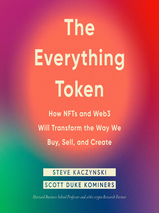 Title details for The Everything Token by Steve Kaczynski - Wait list